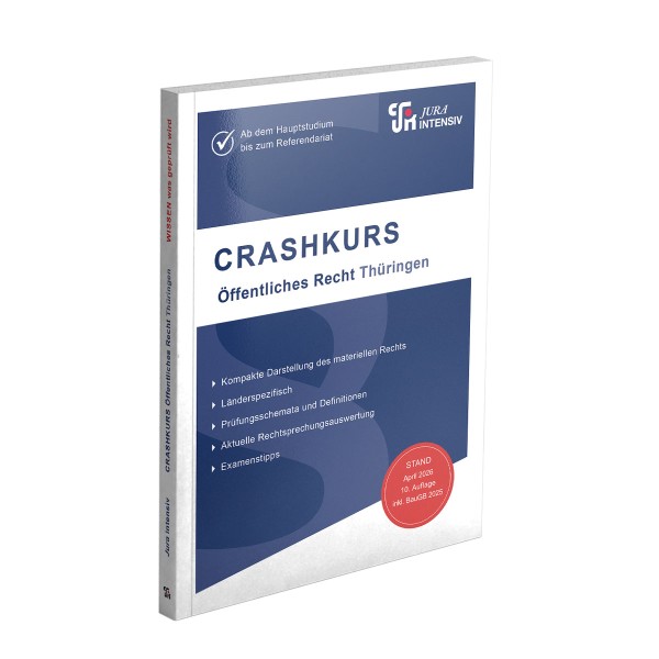 CRASHKURS Öffentliches Recht - Thüringen, 10. Auflage