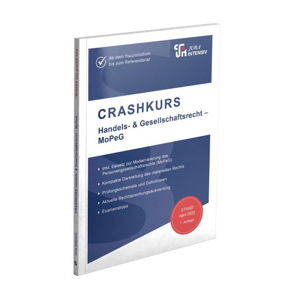 CRASHKURS Handels- & Gesellschaftsrecht - MoPeG, 1. Auflage