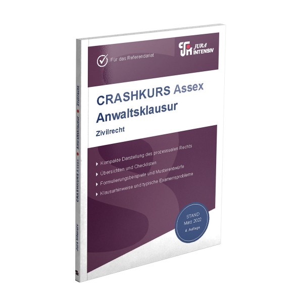 CRASHKURS Assex Anwaltsklausur - Zivilrecht, 4. Auflage